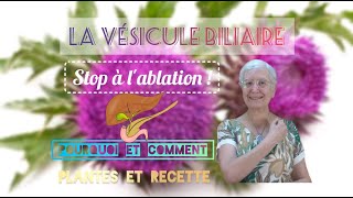 comment et pourquoi éviter lablation biliaire  comment prendre soin de sa vésicule biliaire [upl. by Therese]