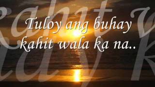 kahit wala ka na by Faith Cuneta with screen Lyrics [upl. by Youlton]