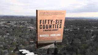 FiftySix Counties A Montana Journey [upl. by Okkin]