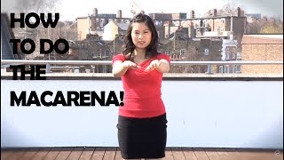 How To Dance The Macarena [upl. by Yrehc]