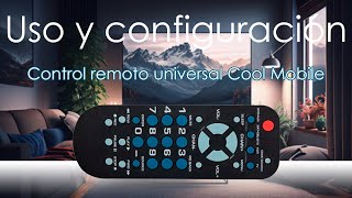 Uso y configuración de Control remoto universal Cool Mobile [upl. by Dar]