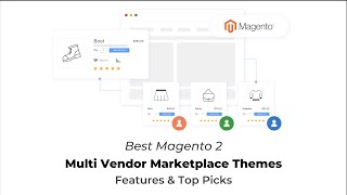 Magento 2 Multi Vendor Marketplace Theme Top Themes and Key Features [upl. by Hardigg]