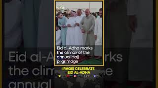 Iraqis celebrate the first day of Eid alAdha  WION Shorts [upl. by Anelad]