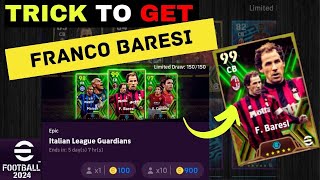 How to Get Epic 102 Rated FBaresi in eFootball 2024 Mobile  Italian League Guardians Tricks [upl. by Tremml]