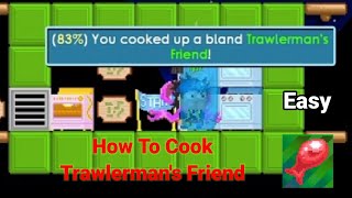 Cara memasak Trawlermans friend di Growtopia [upl. by Etteloc548]