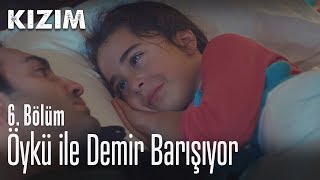 Öykü ile Demir barışıyor  Kızım 6 Bölüm [upl. by Ansley22]