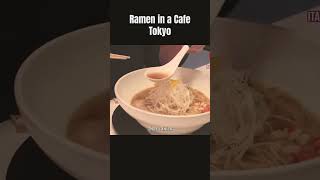 Ramen in a Cafe Tokyo shorts ramen japan noodles tokyo food foodtraveljapan foodie travel [upl. by Anum123]