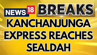 Kanchanjunga Express Arrives At Sealdah Station  Kanchanjunga Express Accident Bengal  News18 [upl. by Ellon]