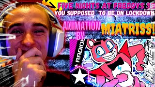 Reacting To FREDDY YOURE SUPPOSED TO BE ON LOCKDOWN ★ FNAF Song by MiatriSs WHAT🤣 [upl. by Vilhelmina]