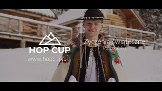 HOP CUP 10 ŻYCZENIA ŚWIĄTECZNE PO GÓRALSKU [upl. by Eita]