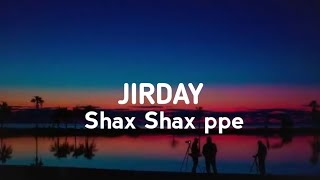 JIRDAY SHAKI KUMA JIRO SHAX SHAX PPE 2024 [upl. by Corella]