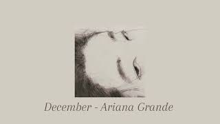 December  Ariana Grande [upl. by Ssor]