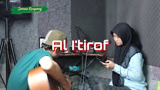 Al Itiraf syair doa Abu Nawas cover Santi Seniman Kampoeng [upl. by Elvia829]