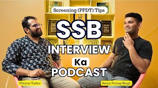 How to get Screened In  Podcast with Surya Pratap  Tips amp Tricks  SSB NSB AFSB NDA CDS AFCAT [upl. by Tabor]