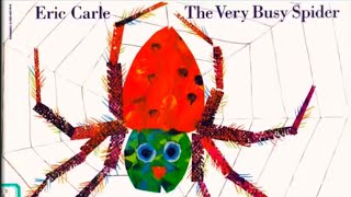 The very busy spider read aloud story books preschool kindergarten fun love art learning educational [upl. by Asirrom]