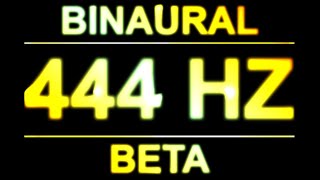 PURE 444HZ BINAURAL BEATS 🔊  8D  BETA [upl. by Gabbert997]