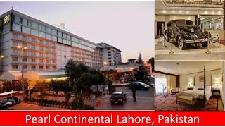 Pearl Continental hotel Lahore Pakistan  Things you can get in PC Lahore [upl. by Malvie340]