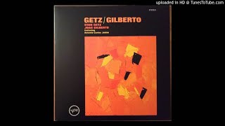 05 Corcovado Quiet Nights Of Quiet Stars  Getz  Gilberto  Stan Getz amp Joao Gilberto [upl. by Eelarol537]