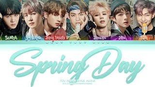 BTS Spring Day 봄날 Color Coded Lyrics가사 HanRomEng [upl. by Auod317]