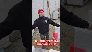 JA I MÓJ STARY NA BUDOWIE CZ 53 śmieszne praca humor kierownik bricklayer funnyvideo szkoła [upl. by Concha]