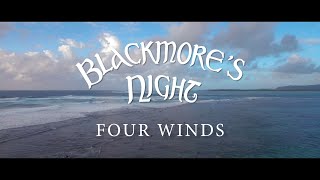 Blackmores Night Four Winds  Official Video [upl. by Ardnaik]