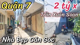 Quận 7  Chú Hùng cần bán Nhà Mới Đẹp với 2 Phòng Ngủ  Hẻm ba gác gần chợ [upl. by Jedidiah]