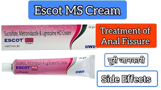 Escot MS cream Uses in Hindi Side Efect Treatment of Anal Fissure LidocaineMetronidazoleSucralfate [upl. by Narton]