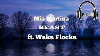 Mia Martina  Beast  ft Waka Flocka Lyrics Video مترجمة [upl. by Flanagan]