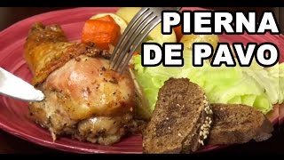 Pierna de pavo al horno fácil [upl. by Dnalro]