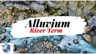 Alluvium  River terms  Geography Dictionary [upl. by Akimrehs]