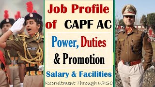 Job Profile of CAPF Assistant Commandants AC I Power Duties Promotion Salary amp Facilities capf [upl. by Macri]