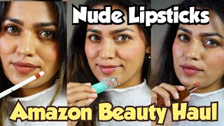 ❤️Nude Lipsticks  Amazon Beauty Haul [upl. by Richara]