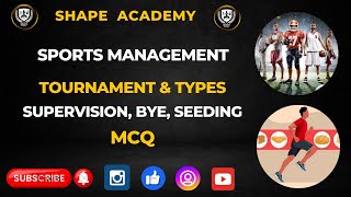 TOURNAMENT  SPORTS MANAGEMENT  PHYSICAL EDUCATION  MCQ [upl. by Yellehs]