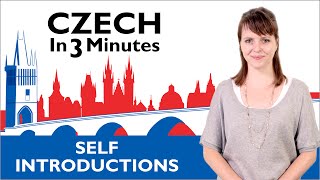 Learn Czech  How to Introduce Yourself in Czech  Czech in Three Minutes [upl. by Okorih]