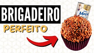 BRIGADEIRO PERFEITO  Receita rápida e fácil para nunca mais errar [upl. by Notaes]