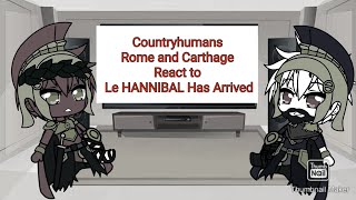 Countryhumans Rome And Carthage React to Le HANNIBAL Has Arrived [upl. by Annavoj]