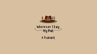 Introducing Wherever I Lay My Hat [upl. by Eicnarf]