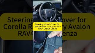 Steering Wheel Cover for Corolla RAV4 Camry Avalon RAV4 Crown Venzavenza camry rav4 shorts [upl. by Muslim]