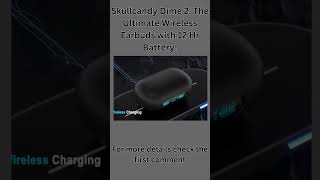 Skullcandy Dime 2 The Ultimate Wireless Earbuds with 12 Hr Battery [upl. by Billen]