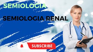 SEMIOLOGIA5 2 SEMIOLOGIA RENAL [upl. by Ehgit]