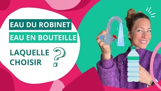 Meilleure eau à boire  robinet ou bouteille 🚰 [upl. by Aridan849]