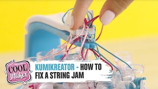 Cool Maker  KumiKreator  How to Fix a String Jam [upl. by Grunenwald]