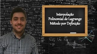 Interpolação Polinomial de Lagrange por Definição [upl. by Aihsein]