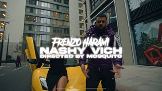 Frenzo Harami  Nashy Vich Official Video [upl. by Danae]