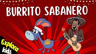 🎄 Mi Burrito Sabanero  Canciones infantiles 🎵  Explora Kids 🎅🏻 [upl. by Savvas]