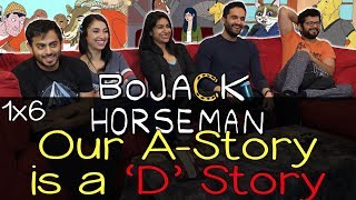 BoJack Horseman  1x6 Our AStory is a D Story  Group Reaction [upl. by Madora]