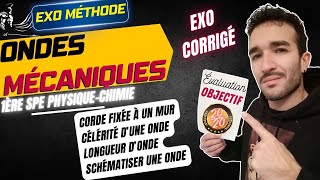 1ère SPÉ PHYSIQUE ONDES MÉCANIQUES  EXERCICE MÉTHODE 🎯 CORRIGÉ  APPLICATION DU COURS FORMULES [upl. by Rankin772]