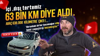 63000KM ALDIÄI ARAÃ‡ 638000KM Ã‡IKTI SAHTEKARLAR BAKIN NASIL KM DÃœÅÃœRMÃœÅLER [upl. by Sacksen776]