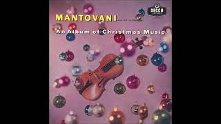 Mantovani And His Orchestra An Album of Christmas Music 1958 [upl. by Drusilla]