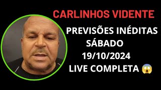 CARLINHOS VIDENTE PREVISÕES INÉDITAS SÁBADO 1912024 LIVE COMPLETA carlinhosvidente [upl. by Reinnej]